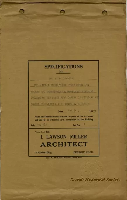 Specification - Specifications for Mr. S. P. Lachman for a Solid Brick Three Story, Seven Stores and Twenty-One Apartment Building Located on the North West Corner of Michigan and Wesson Avenues, Lots 1 & 2, Detroit, Michigan.