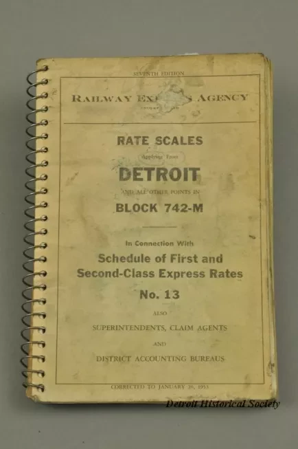 Directory - Railway Express Agency Rate Scales Applying From Detroit and All Other Points in Block 742-M In Connection with Schedule of First and Second-Class Express Rates No. 13 Also Superintendents, Claim Agents and District Accounting Bureaus, 7th Edi