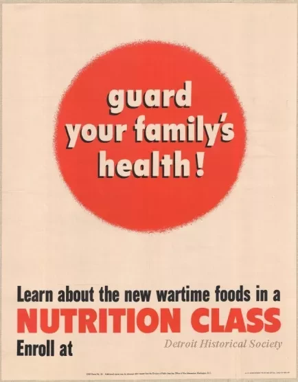 Poster - guard your family's health!
Learn about the new wartime foods in a Nutrition Class