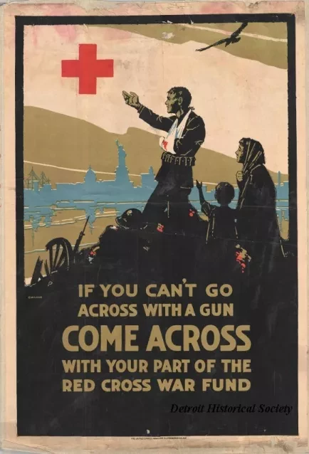Poster - If You Can't Go Across With a Gun, 
Come Across With Your Part of the Red Cross War Fund