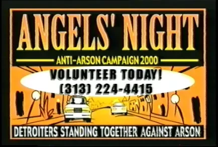 VHS - Angels' Night 2000 PSA
(1):60 - Hot 1/(1) : 30 Hot 2
(1):60 - Cold 1/(1) : 30 Cold 2
9/27/00
Detroit Cable Commission