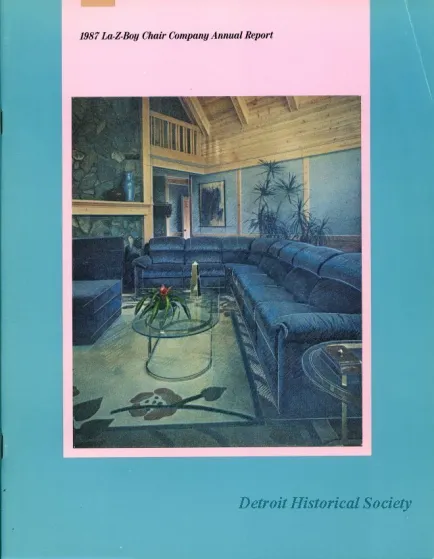 Report, Annual - 1987 La-Z-Boy Chair Company Annual Report