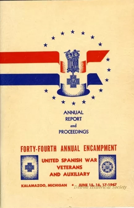 Program - Forty-Fourth Annual Encampment, Department of Michigan, 
United Spanish War Veterans and Auxiliary