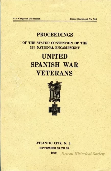Program - Proceedings of the Stated Convention of the 52nd National Encampment, 
United Spanish War Veterans