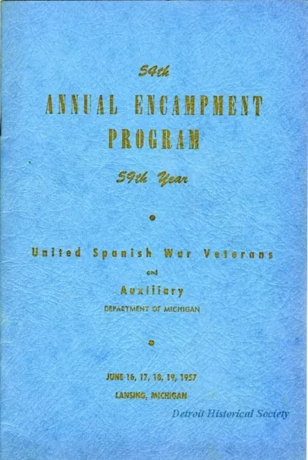 Program - 54th Annual Encampment Program, 
United Spanish War Veterans and Auxiliary, Department of Michigan