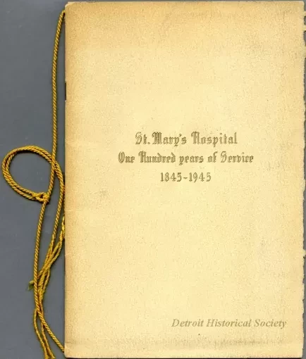 Program - St. Mary's Hospital, 
One Hundred Years of Service, 1845-1945
