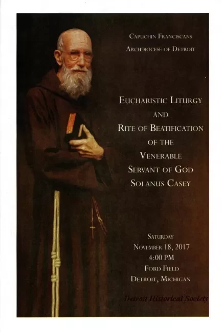 Program - Eucharistic Liturgy and Rite of Beatification 
of the Venerable Servant of God, Solanus Casey