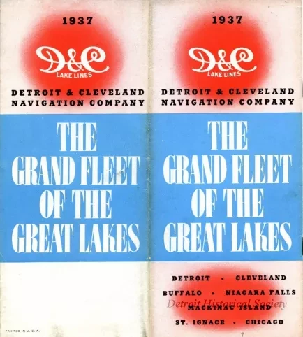 Brochure - 1937 D&C Lake Lines
Detroit & Cleveland Navigation Company
The Grand Fleet of the Great Lakes