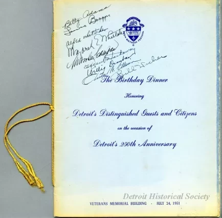 Program - The Birthday Dinner 
Honoring Detroit's Distinguished Guests and Citizens 
on the Occasion of Detroit's 250th Anniversary