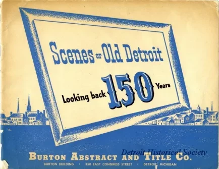 Booklet - Scenes of Old Detroit - Looking Back 150 Years