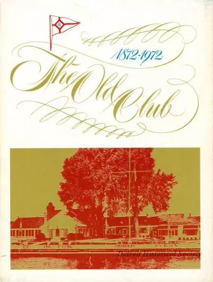 Yearbook - The Old Club, 1872-1972
Centennial Album