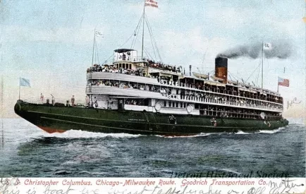 Postcard - S.S. Christopher Columbus. 
Chicago-Milwaukee Route.  Goodrich Transportation Co.