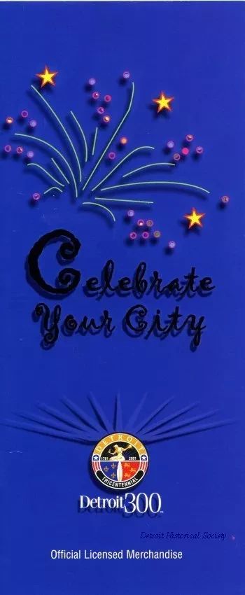Brochure - Celebrate Your City
Detroit 300