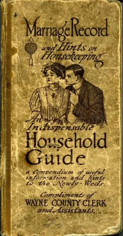 Book - Marriage Record and Hints on Housekeeping: 
An Indispensable Household Guide