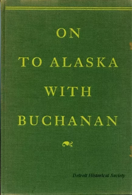Book - On To Alaska With Buchanan