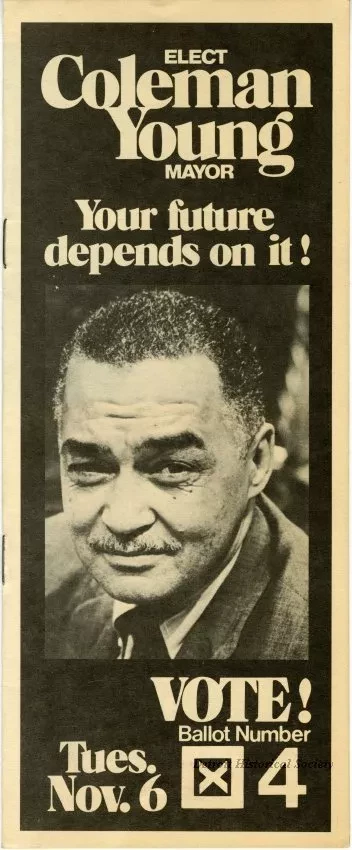 Booklet - Elect Coleman Young Mayor
Your future depends on it!