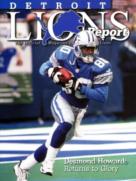 Magazine - Detroit Lions Report
Official Magazine of the Lions
Volume 6, Issue 3