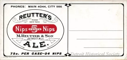 Advertisement - Reutter's Ale
Nips, 5 Cents, Nips