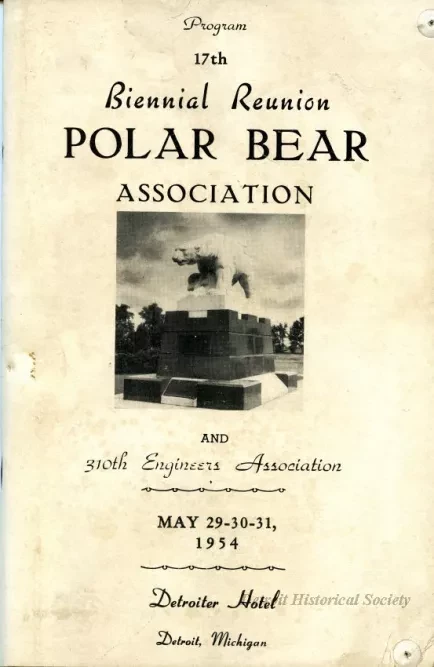 Program - Program, 17th Biennial Reunion, Polar Bear Association
and 310th Engineers Association