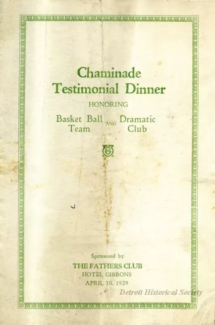 Program - Chaminade Testimonial Dinner 
Honoring Basket Ball Team and Dramatic Club