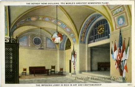 Postcard - The Detroit News Building, The World's Greatest Newspaper Plant
The Imposing Lobby is Rich in Art and Craftsmanship