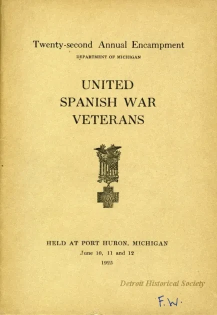 Program - Twenty-Second Annual Encampment, Department of Michigan, 
United Spanish War Veterans