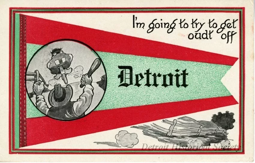 Postcard - I'm Going to Try to Get Oudt Off Detroit