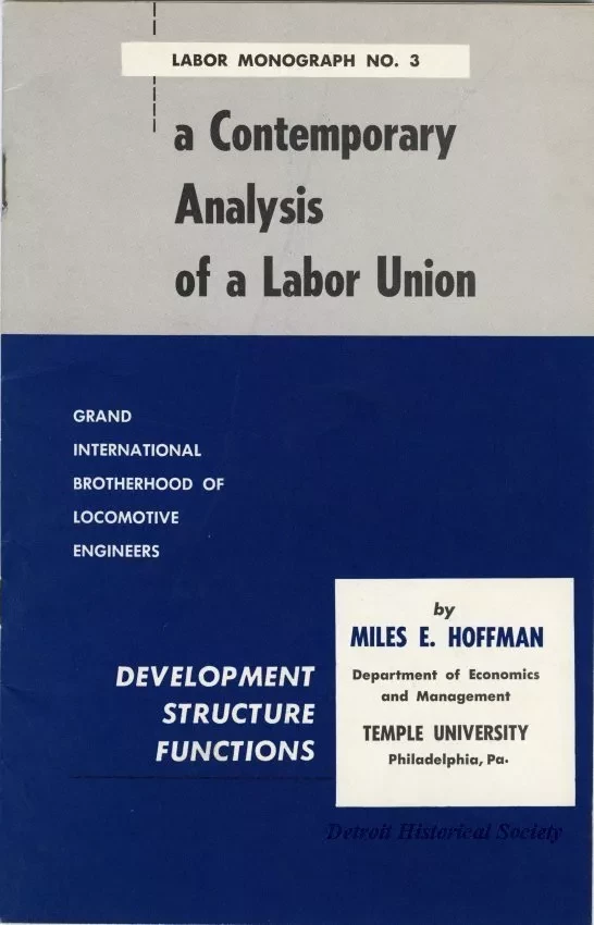 Booklet - Labor Monograph No. 3, a Contemporary Analysis of a Labor Union