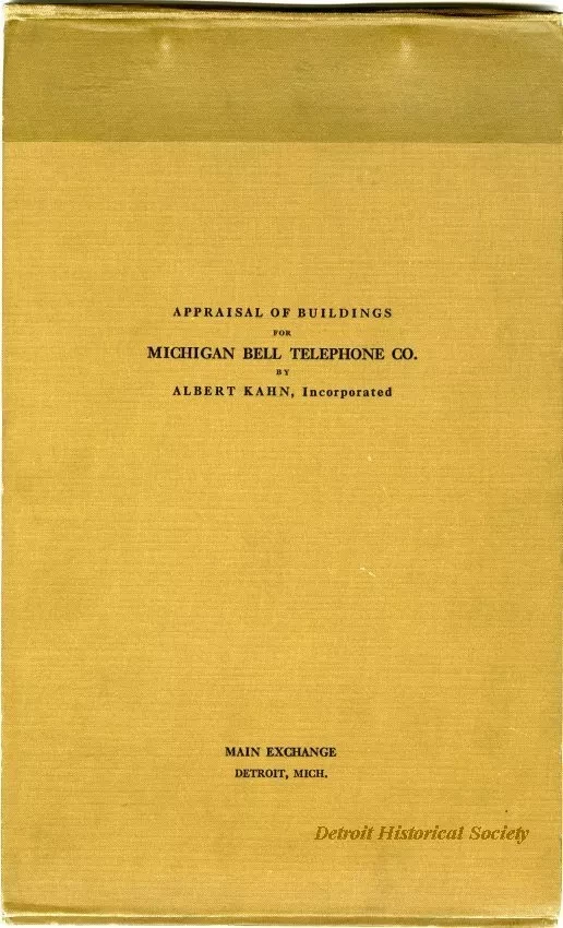 Binder, Post - Appraisal of Buildings for Michigan Bell Telephone Co. 
by Albert Kahn, Inc.