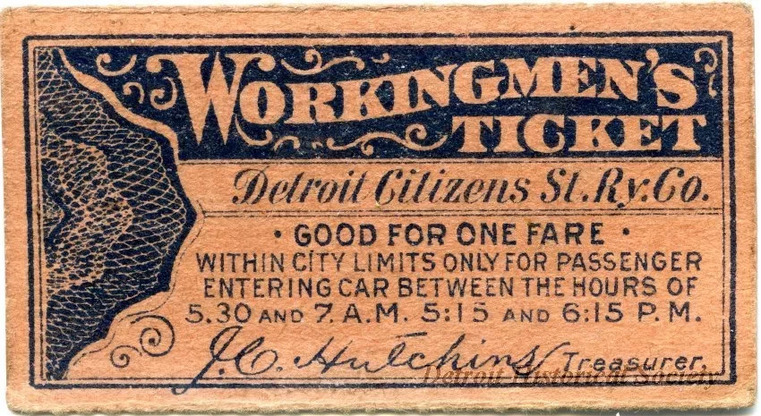 Ticket, Transportation - Workingman's Ticket
Detroit Citizens Street Railway Company