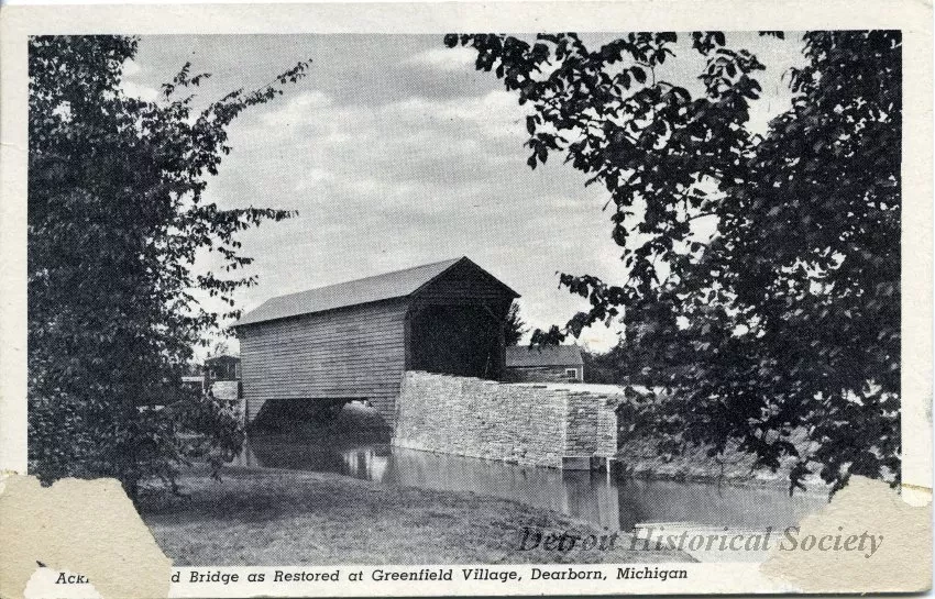 Postcard - Ackley Covered Bridge as Restored at Greenfield Village, Dearborn, Michigan