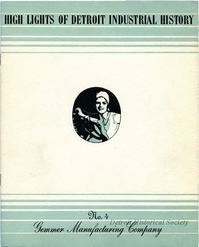Booklet - High Lights of Detroit Industrial History
No. 4, Gemmer Manufacturing Company