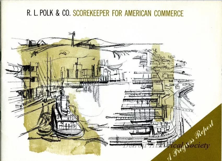 Booklet - R. L. Polk & Co. 
Scorekeeper for American Commerce, A Progress Report