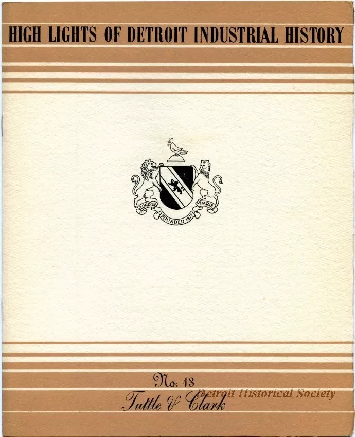 Booklet - High Lights of Detroit Industrial History
No. 13, Tuttle & Clark