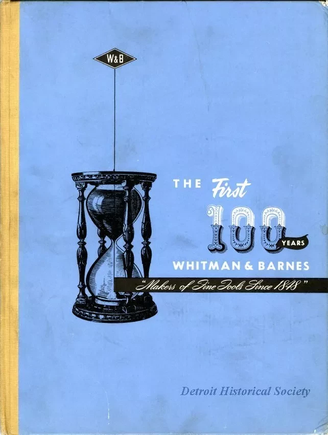 Booklet - The First Hundred Years
Whitman & Barnes