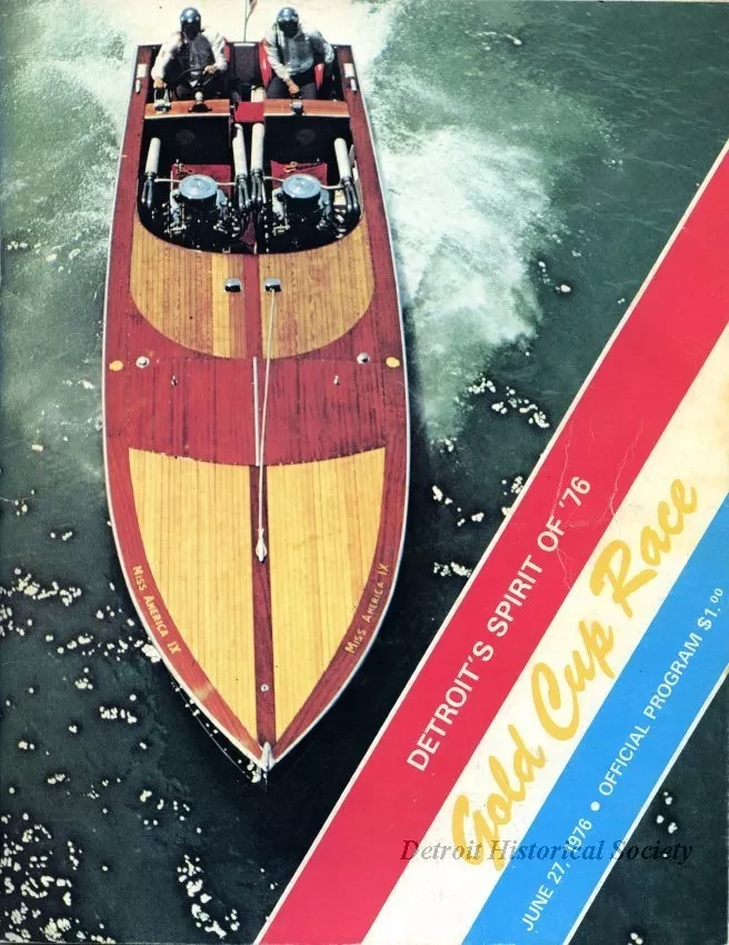 Program - Detroit's Spirit of '76
Gold Cup Race