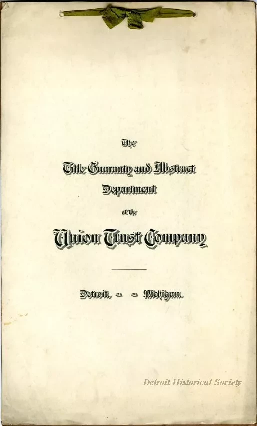 Title, Abstract - Abstract of Title,
Fyfe, Barbour and Warren's Subdivision of that Part of Private Claim 260 Lying between Horatio Street and Warren Avenue