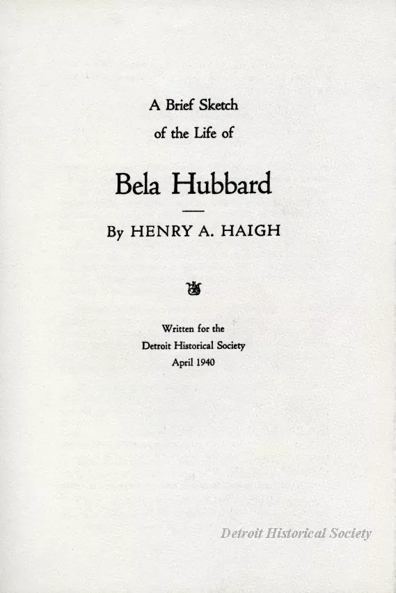Pamphlet - A Brief Sketch of the Life of Bela Hubbard