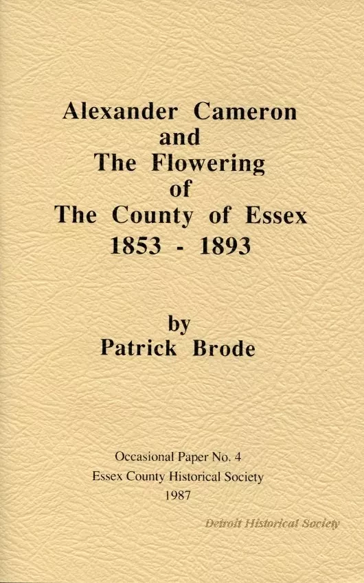 Booklet - Alexander Cameron and The Flowering of the County of Essex 1853-1893