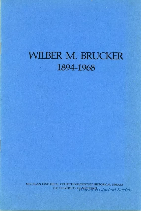 Booklet - Wilber M. Brucker, 1894-1968