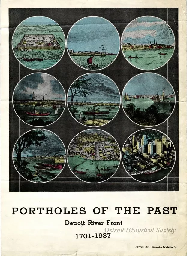 Print - Portholes of the Past / Detroit Riverfront / 1701-1937