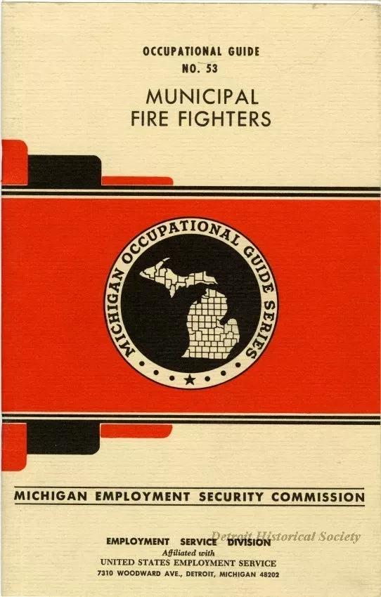 Booklet - Michigan Occupation Guide Series: Occupational Guide No. 53, Municipal Fire Fighters