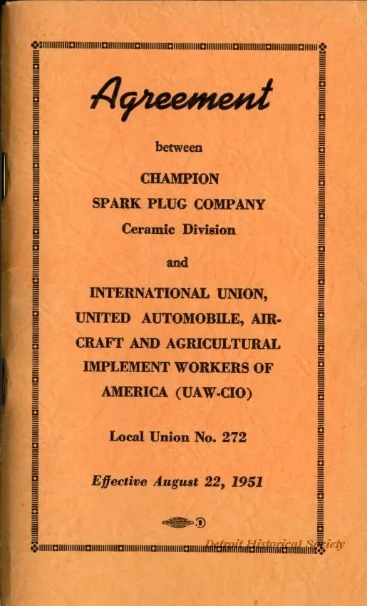 Agreement - Agreement between Champion Spark Plug Company Ceramic Division and International Union, United Automobile, Aerospace and Agricultural Implement Workers of America, (UAW-CIO), Local Union 272; Effective August 22, 1951