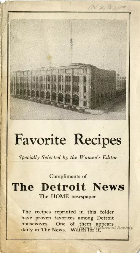 Supplement, Newspaper - Favorite Recipes Specially Selected by the Women's Editor, Compliments of The Detroit News, The Home Newspaper.