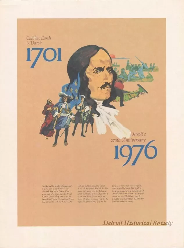 Poster - Cadillac Lands in Detroit, 1701 -
Detroit's 275th Anniversary, 1976