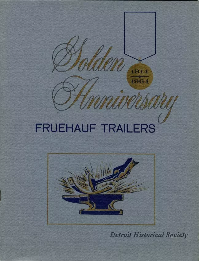 Booklet - Golden Anniversary, Fruehauf Trailers, 1914-1964