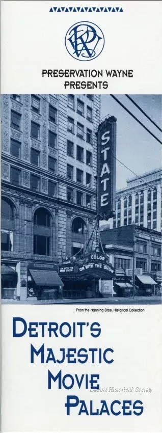 Brochure - Preservation Wayne Presents Detroit's Majestic Movie Palaces