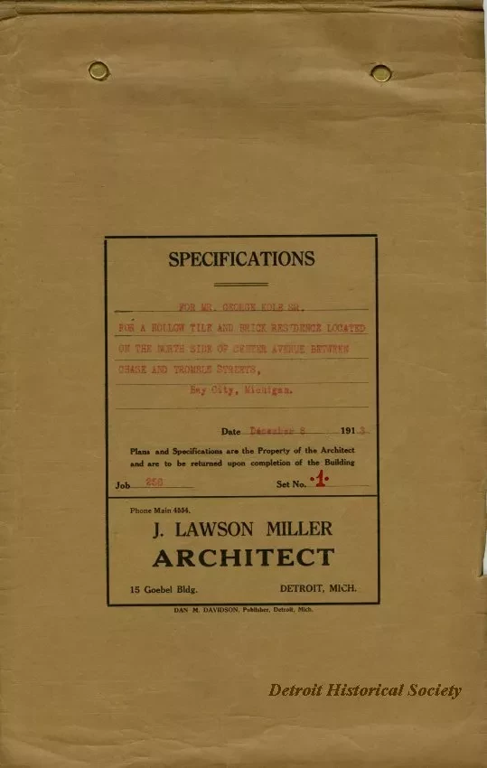 Specification - Specifications for Mr. George Kolb, Sr., for a Hollow Tile and Brick Residence Located on the North Side of Center Avenue Between Chase and Tromble Streets, Bay City, Michigan.