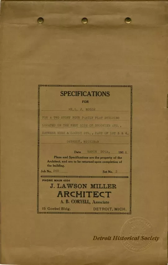 Specification - Specifications for Mr. L. J. Mosse for a Two Story Four Family Flat Building Located on the West Side of Brooklyn Avenue Between High and Locust Streets, Part of Lot 3 & 4, Detroit, Michigan.