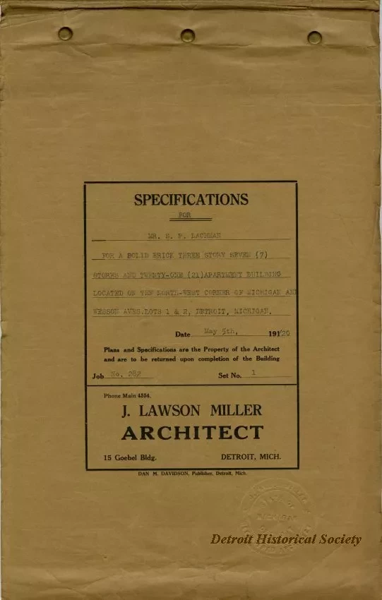 Specification - Specifications for Mr. S. P. Lachman for a Solid Brick Three Story, Seven Stores and Twenty-One Apartment Building Located on the North West Corner of Michigan and Wesson Avenues, Lots 1 & 2, Detroit, Michigan.